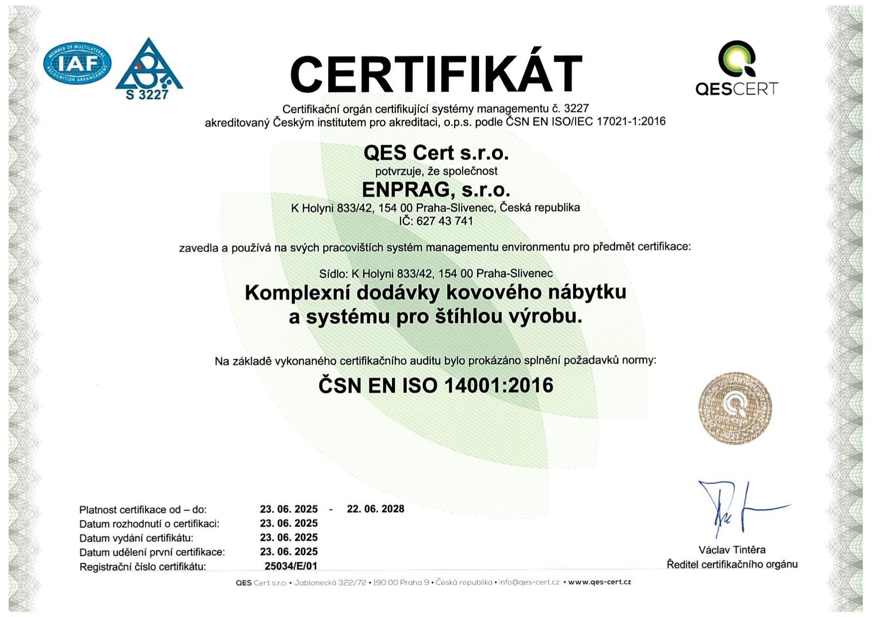 Enprag. s.r.o. elérte az ISO 14001 környezetvédelmi irányítási rendszert, amelyet az általunk használt környezetvédelmi vezetési rendszerre t2. EM01:2. a környezetre gyakorolt hatásunkat, a környezetet és a fenntartható célok elérését, és ennek köszönhetően hatékonyan tudja kezelni tevékenységeinek, termékeinek és szolgáltatásainak környezeti vonatkozásait.
